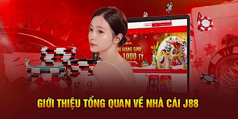 Tìm hiểu thêm về nhà cái số một J88